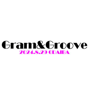 真夏のお台場で「Gram&Groove」開催、ファッションと音楽の祭典