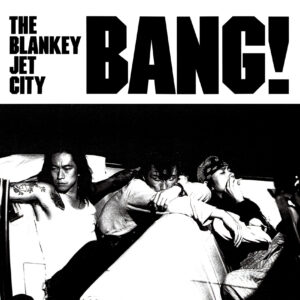 BLANKEY JET CITY、全曲サブスク解禁＆初アナログ化含む全オリジナル・アルバムアナログ盤発売