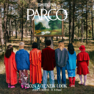 渋谷PARCO、2024年秋冬ファッションの販売・受注をスタート