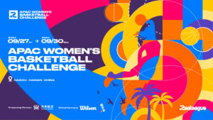 アジア女子バスケ新大会「APAC Women’s Basketball Challenge」、中国で初開催