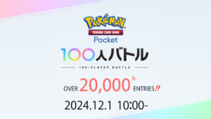 『Pokémon Trading Card Game Pocket』の第1回100人バトル、エントリー2万人を突破