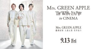 Mrs. GREEN APPLE ライブ映画『The White Lounge in CINEMA』はどこで見れる？ 現状と確実な方法を解説！
