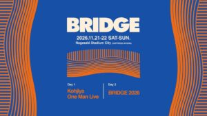 BRIDGE 2026に27AMとMasato Hayashiが出演決定 指定席を追加販売