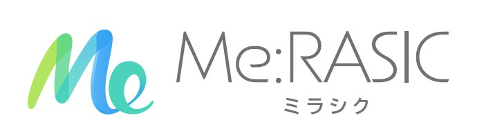 Me:RASIC（ミラシク）