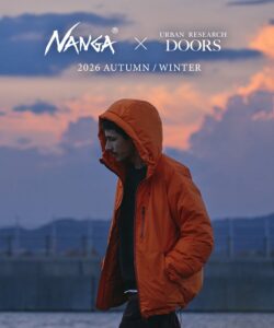 URBAN RESEARCH DOORSがNANGA別注ダウンアイテムを順次発売へ