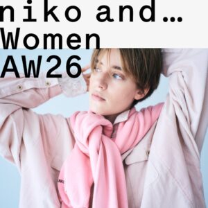 ニコアンドが2026年ウィメンズ秋冬特設ページを9月10日に公開へ 全8ルック掲載