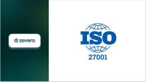 ZeveroがISO/IEC 27001:2022認証を取得 全3拠点に適用