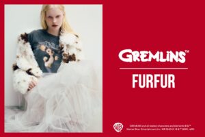 FURFURが映画グレムリンとの初コレクションを9月17日より発売へ