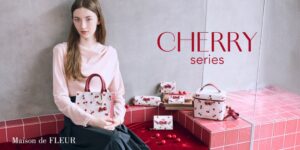 Maison de FLEURが新作チェリーコレクション全7型を9月21日発売へ