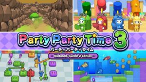 パーティパーティタイム3 Nintendo Switch 2 Editionが本日発売