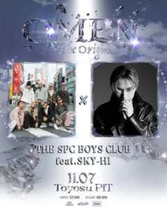 イベントOMENでTHE SPC BOYS CLUBとSKY-HIが共演へ