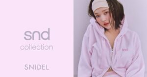 SNIDELがsndコレクションを9月23日よりWEBと全国店舗で発売へ