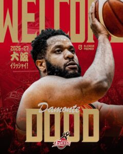 大阪エヴェッサがダモンテ・ドッド選手と2026-27シーズンの契約を締結