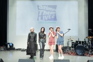 SuupeasやHikaruにReoNa出演のアニメイトシアター夏公演DAY1