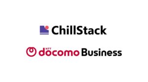 ChillStack、NTTドコモビジネスとSafiaなどの再販売契約を締結