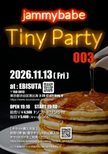 jammybabeがワンマンライブTiny Party 003を11月13日に恵比寿で開催へ