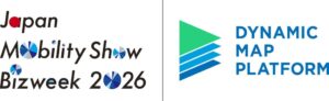 ダイナミックマッププラットフォーム、JMS bizweek 2026に出展へ