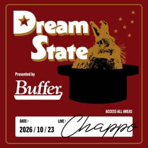 Buffer、初の音楽イベントを10月23日に開催 CHAPPOが出演へ
