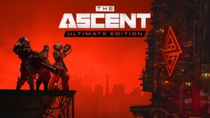 KRAFTON、The Ascent アルティメットエディションの予約受付を開始