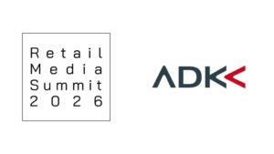 リテールメディアサミット 2026協賛にADKマーケティング・ソリューションズが決定