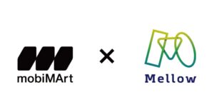 トヨタのmobiMArtとMellowが連携 2027年末までに50拠点目指す