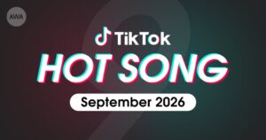 AWAがTikTokの2026年9月HOT SONGプレイリストを公開
