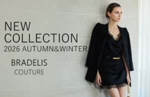 BRADELIS COUTUREが2026年秋冬コレクションを10月14日より発売へ