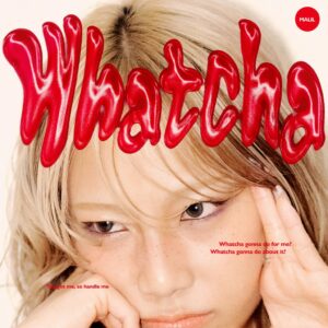 MALILが新曲Whatchaを配信リリース 前作Pureから約1カ月半