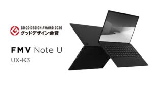 FCCLのFMV Note Uが2026年度グッドデザイン金賞を受賞