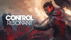 CONTROL Resonantのパッケージ版が全世界の販売店で発売