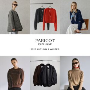 PARIGOTが2026年秋冬ウィメンズ別注アイテム発売、岡山店は10月移転へ