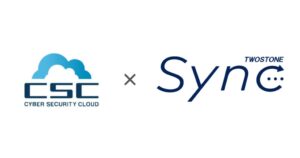 TWOSTONE&SonsグループTWOSTONE Sync、サイバーセキュリティクラウドと業務提携を開始