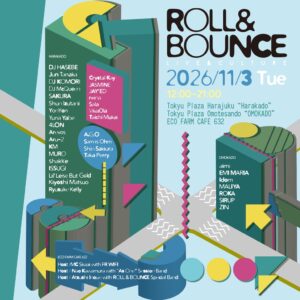 ハラカドとオモカドでカルチャーフェス ROLL & BOUNCE FES 開催へ