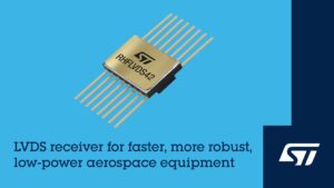 STマイクロエレクトロニクス 航空宇宙向けLVDSレシーバRHFLVDS42発表