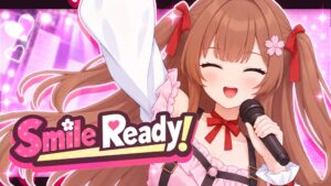 VTuber華咲みもざ 初のオリジナル曲Smile Ready!のMVを公開