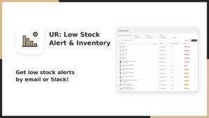 UnReact、Shopify向け低在庫通知アプリを発表