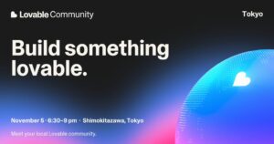 株式会社100、AI開発Lovableのイベントを11月5日に東京で開催へ