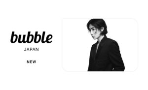 bubble for JAPANに韓国のソロアーティストNEWが参加 サービス提供を開始