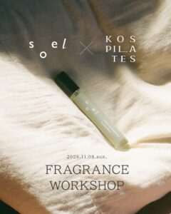KOS PILATESとsoelが香りのワークショップを2026年11月8日に開催へ