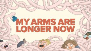 腕が伸びちゃった！(My Arms Are Longer Now)発売へ