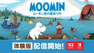 ムーミン：ムーミン谷の夏まつり Switchなどで体験版配信開始