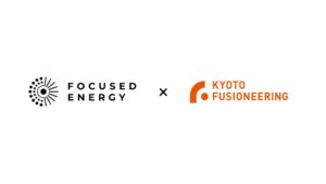 京都フュージョニアリング、独Focused Energyと協力強化へ覚書締結